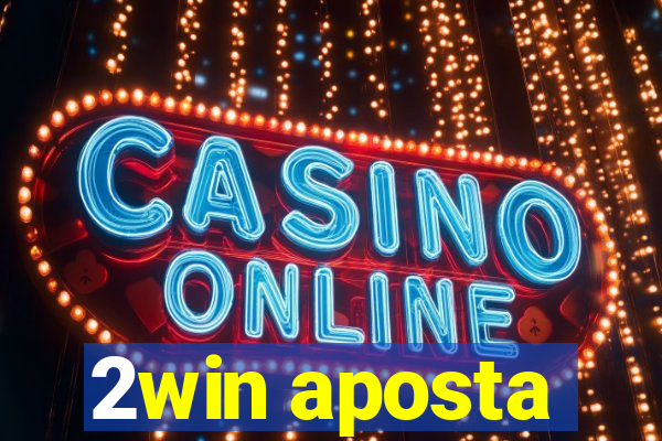 2win aposta